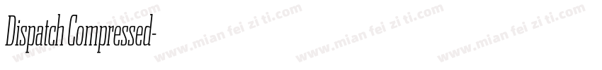 Dispatch Compressed字体转换